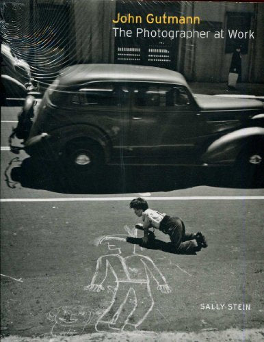 John Gutmann: The Photographer at Work