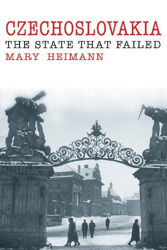 Czechoslovakia: The State That Failed