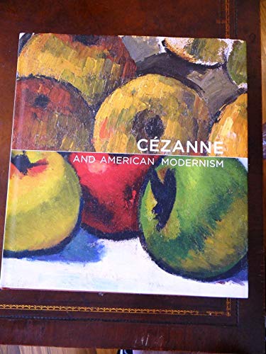 Cézanne and American Modernism