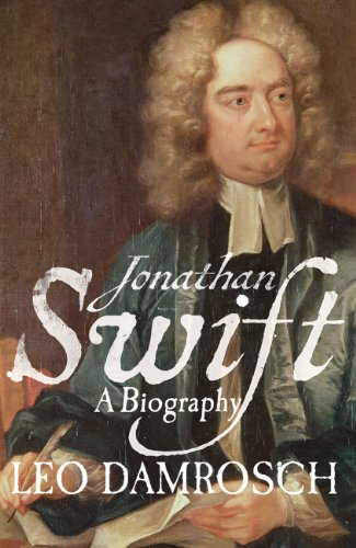 Jonathan Swift: His Life and His World