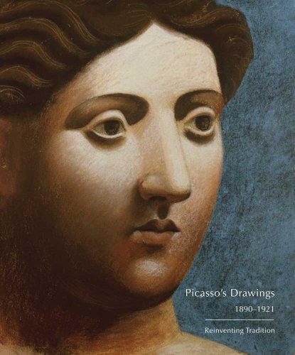 Picasso's Drawings, 1890-1921: Reinventing Tradition