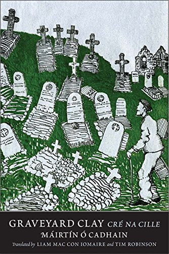 Graveyard Clay: Cré na Cille (The Margellos World Republic of Letters)