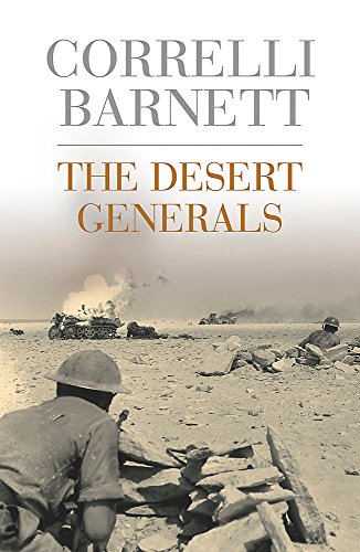 DESERT GENERALS (Cassell Military Paperbacks)