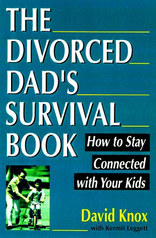 The Divorced Dad's Survival Book