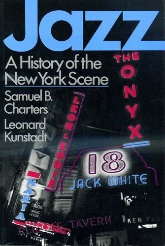 Jazz: A History Of The New York Scene (Da Capo Paperback)