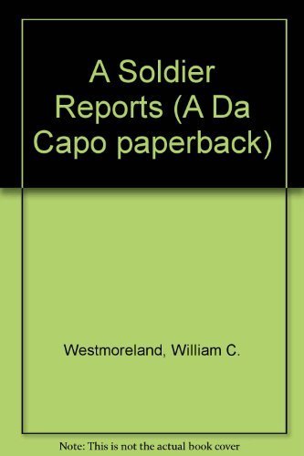 A Soldier Reports (Da Capo Paperback)