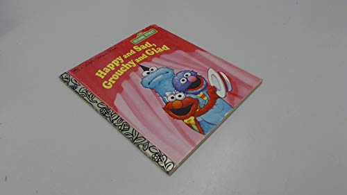 Happy and Sad, Grouchy and Glad (A Little Golden Book)