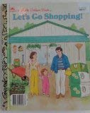 Let's Go Shopping! (A Little Golden Book)