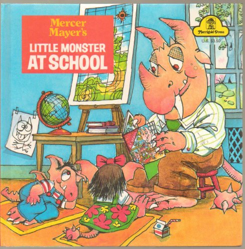 Mercer Mayer's Little Monster at School