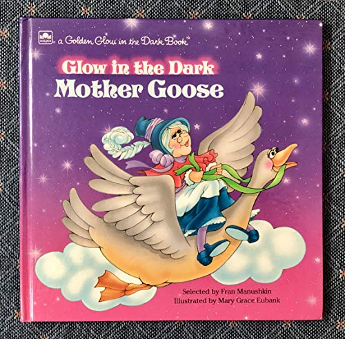 Glow in the Dark Mother Goose