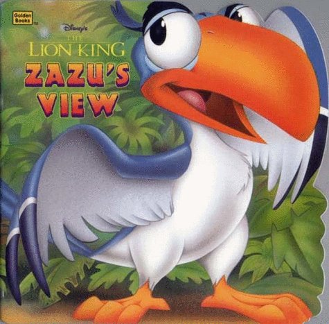 Disney's the Lion King: Zazu's View (Golden Books)