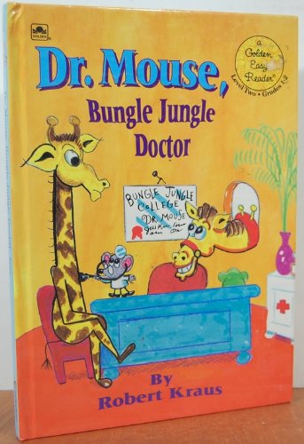 Dr. Mouse, Bungle Jungle Doctor (Golden Easy Reader, Level 2, Grades 1-2)