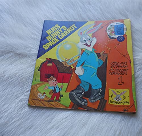 Bugs Bunny's space carrot (A Golden look-look book)
