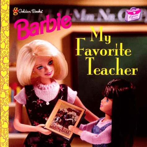 My Favorite Teacher (Barbie, Career Studies)
