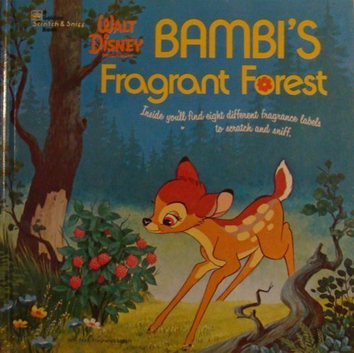 Bambi's Fragrant Forest (Golden Scratch & Sniff Book)