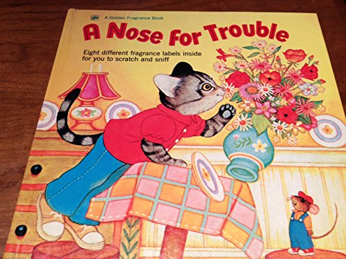 A Nose for Trouble