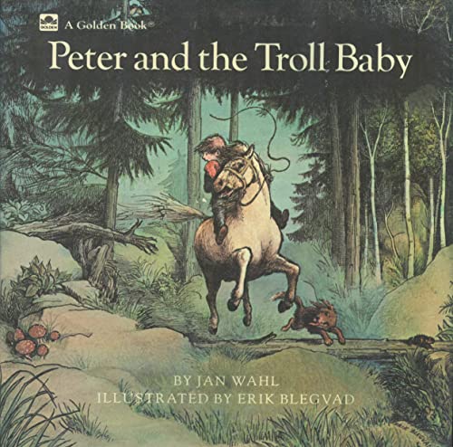 Peter and the Troll Baby (A Golden Book)