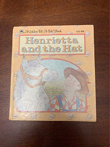 Henrietta and the Hat (Merrigold Press Tell-A-Tale Books)