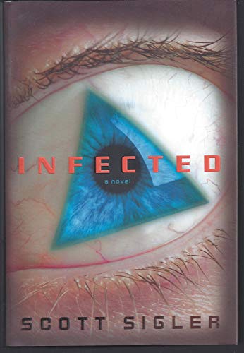 Infected: A Novel