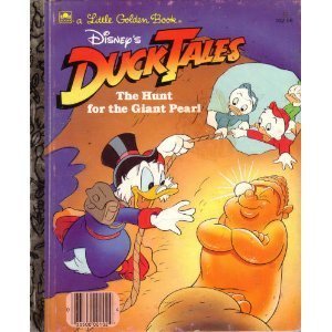 Disney's Duck Tales: The Hunt for the Giant Pearl (Golden Friendly Books)