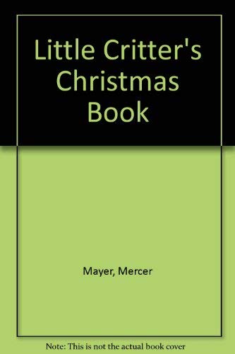 Little Critter's Christmas Book