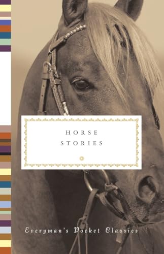 Horse Stories (Everyman's Library Pocket Classics Series)