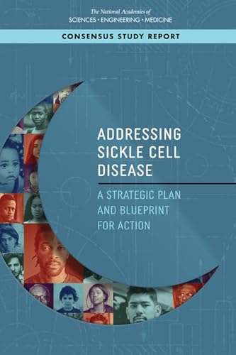 Addressing Sickle Cell Disease: A Strategic Plan and Blueprint for Action
