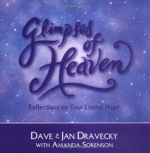 Glimpses of Heaven