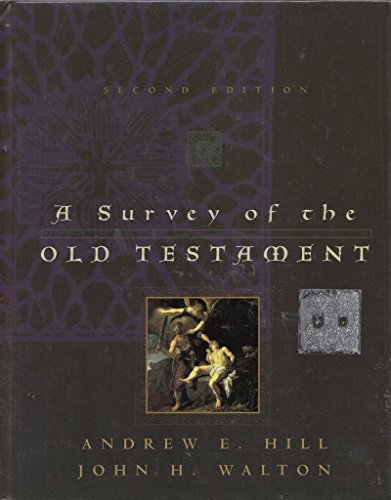 A Survey of the Old Testament (Second Edition)