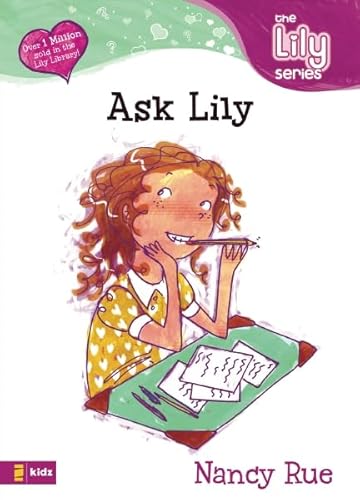 Ask Lily (Young Women of Faith: Lily Series, Book 5)