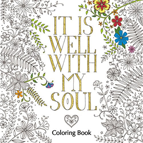 It Is Well with My Soul Adult Coloring Book (Coloring Faith)