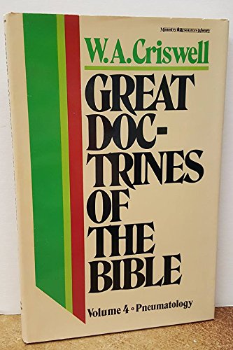 Great Doctrines of the Bible: Pneumatology