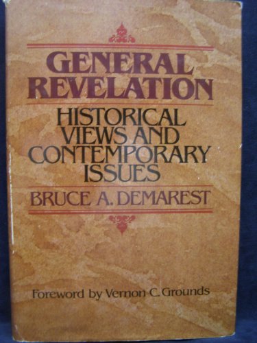 General Revelation: Historical Views and Contemporary Issues