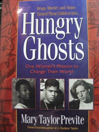 Hungry Ghosts: One Woman's Mission to Change Their World