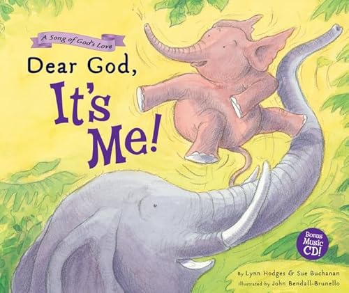 Dear God, It's Me: A Song of God's Love