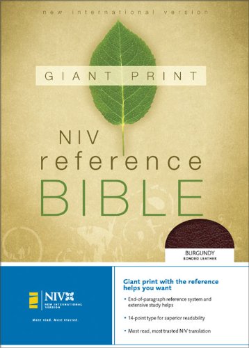 NIV Holy Bible Giant Print Reference Edition, Burgundy Bonded Leather