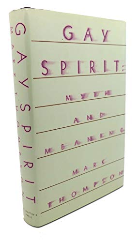 Gay spirit: Myth and meaning