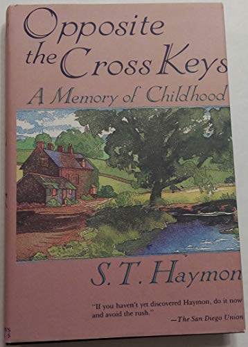 Opposite the Cross Keys A Memory of Childhood