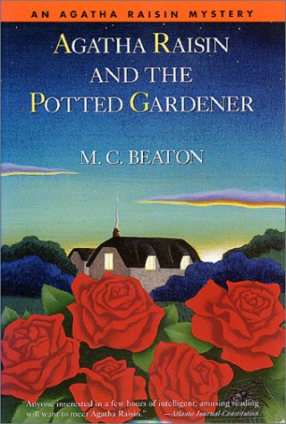 Agatha Raisin and the Potted Gardener (Agatha Raisin Mysteries, No. 3)