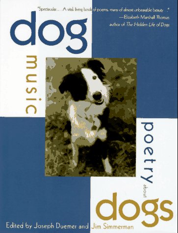 Dog Music: Poetry About Dogs