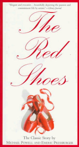 The Red Shoes: The Classic Story