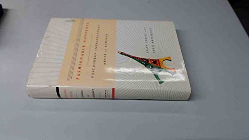 Fashionable Nonsense: Postmodern Intellectuals' Abuse of Science