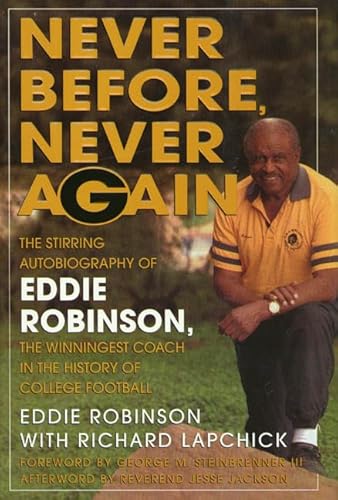 Never Before, Never Again: The Autobiography of Eddie Robinson