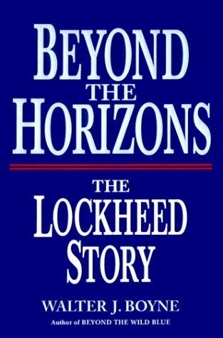Beyond the Horizons: The Lockheed Story