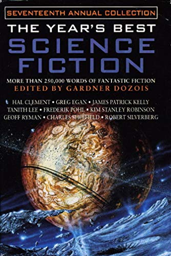 The Year's Best Science Fiction  Seventeenth Annual Collection