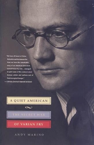 A Quiet American: The Secret War of Varian Fry