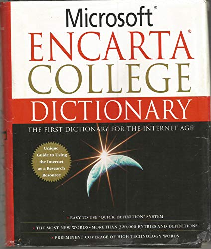 Microsoft Encarta College Dictionary: The First Dictionary For The Internet Age