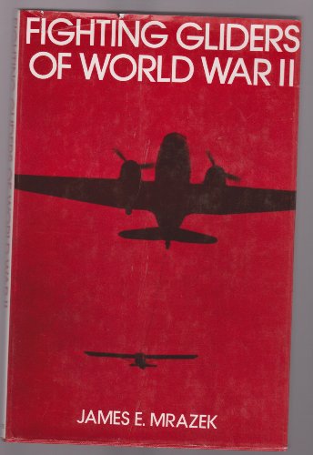Fighting Gliders of World War II