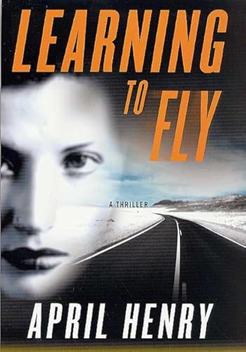 Learning to Fly: A Thriller