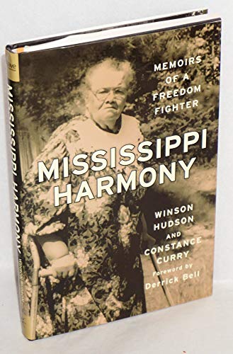 Mississippi Harmony: Memoirs of a Freedom Fighter